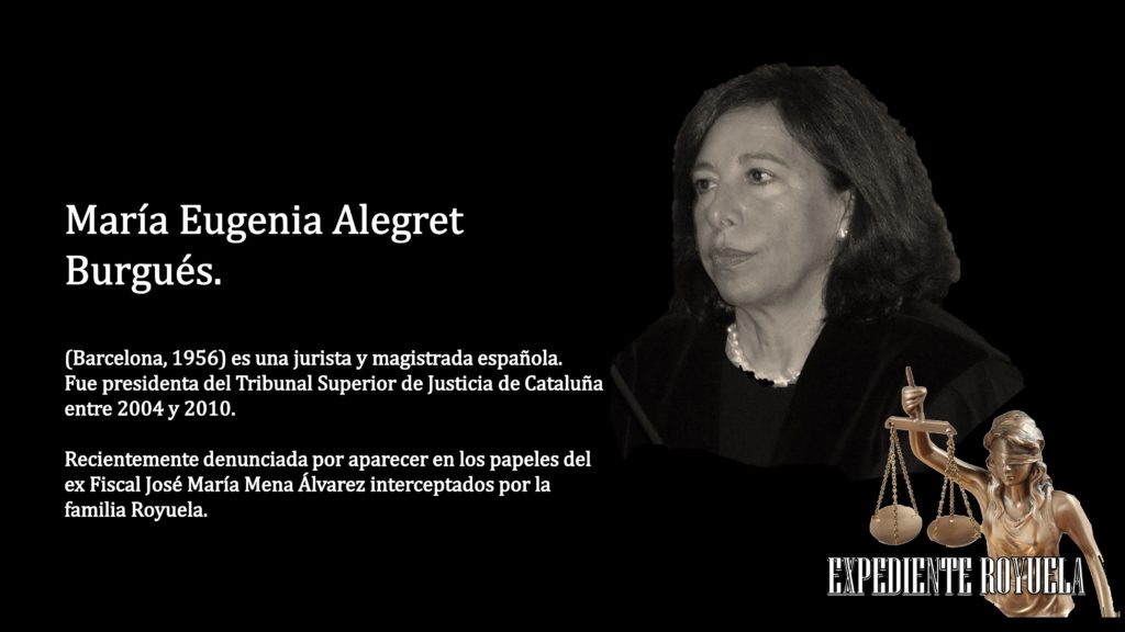 Magistrada María Eugenia Alegret Burgues expediente royuela